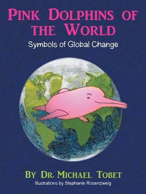 cover image of Pink Dolphins of the World